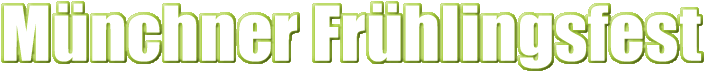 M&uuml;nchner Fr&uuml;hlingsfest